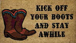 Kick Off Your Boots & Stay Awhile