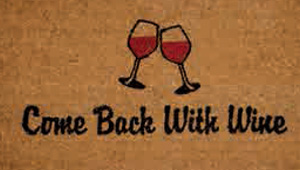 Come Back with Wine