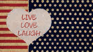 Live Love Laugh